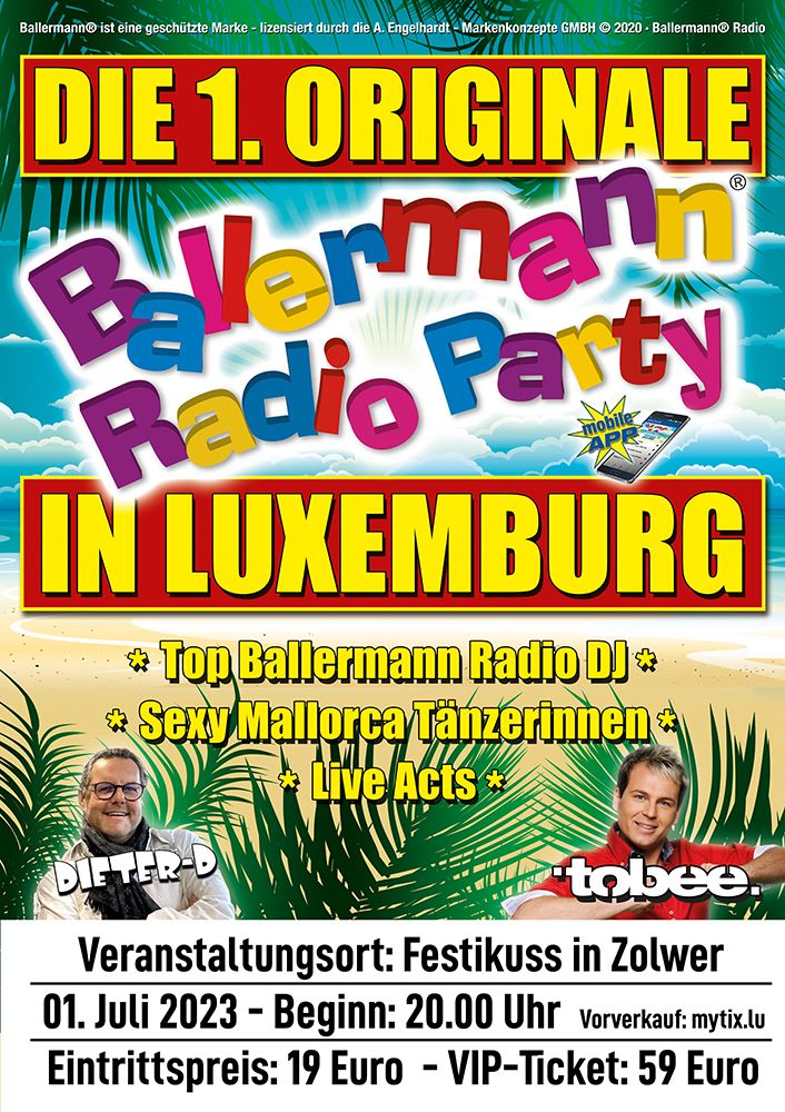 Erstmalig In Luxemburg: Die ORIGINALE BALLERMANN RADIO PARTY